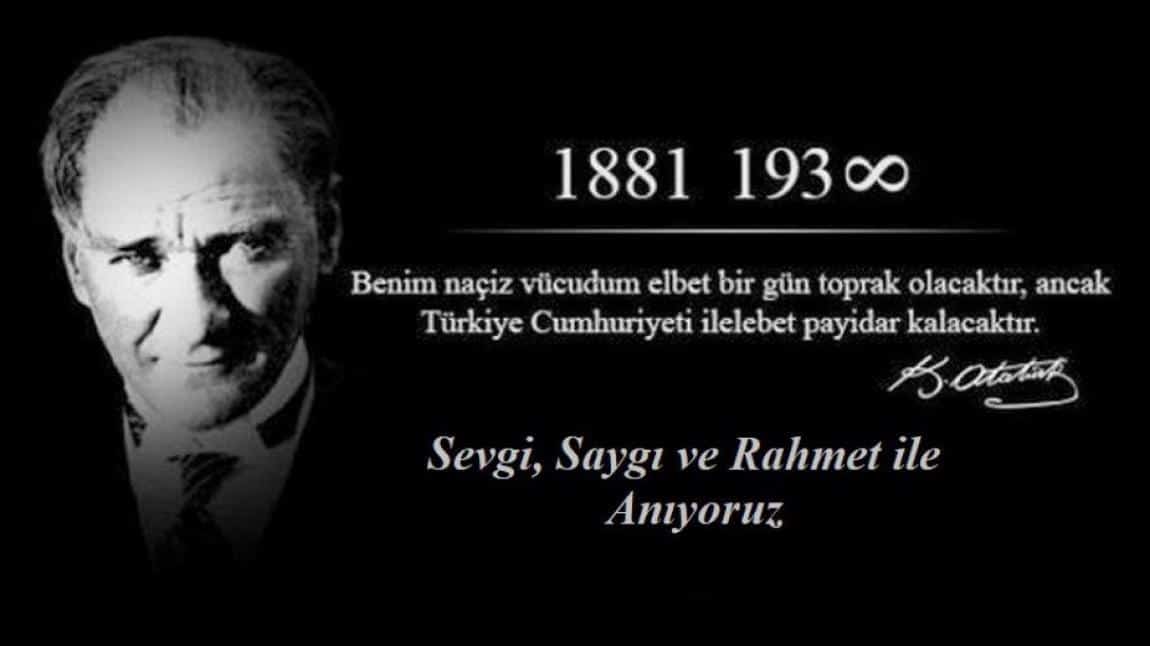 Okulumuz 10 Kasım Atatürk' ü Anma Programı